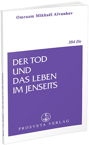 Der Tod und das Leben im Jenseits