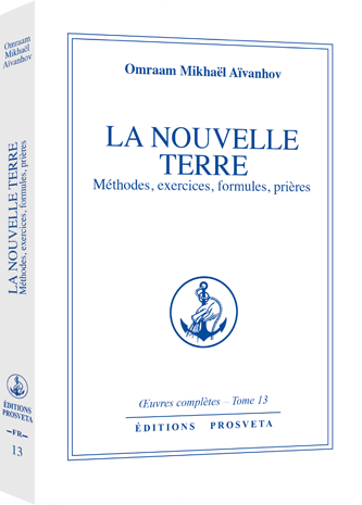 La nouvelle Terre - Méthodes, exercices, formules, prières